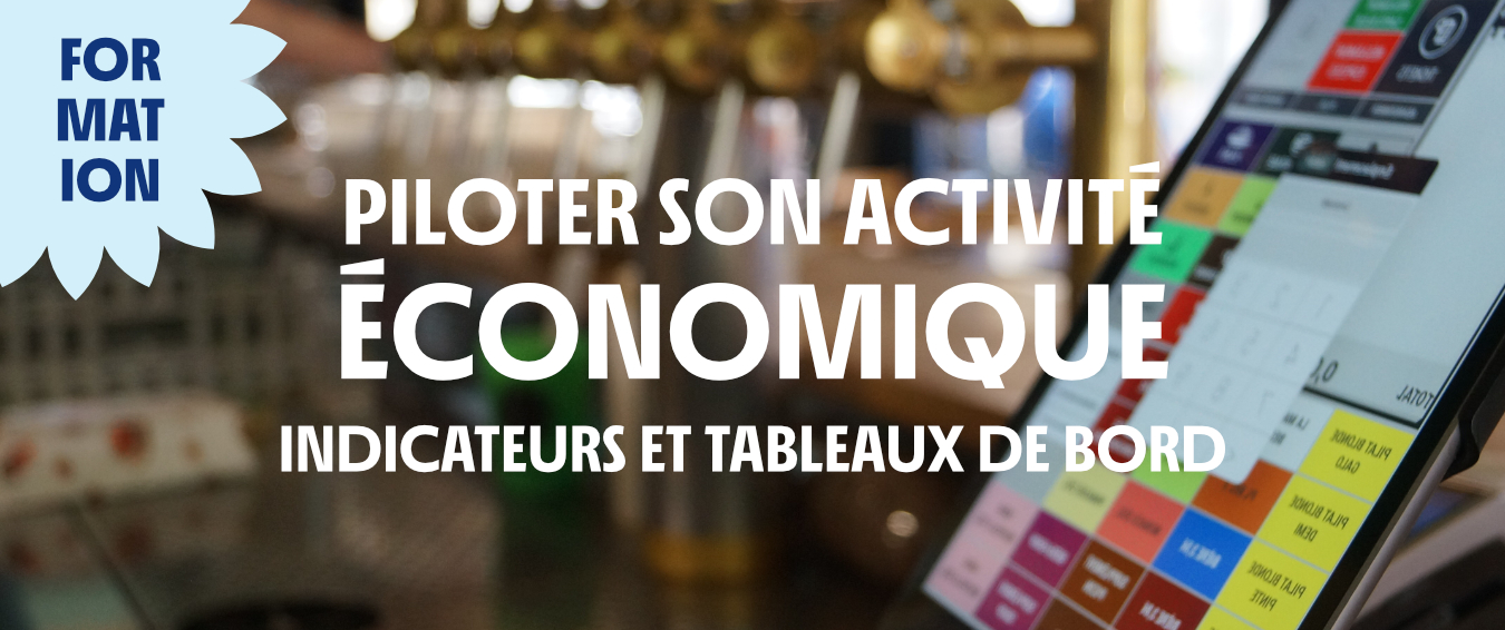 Formation piloter son activité économique : indicateurs et tableaux de bord