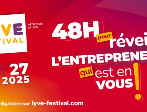 Retrouvez-nous au Festival LYVE dédié à l’entrepreneuriat sur la Métropole de Lyon !